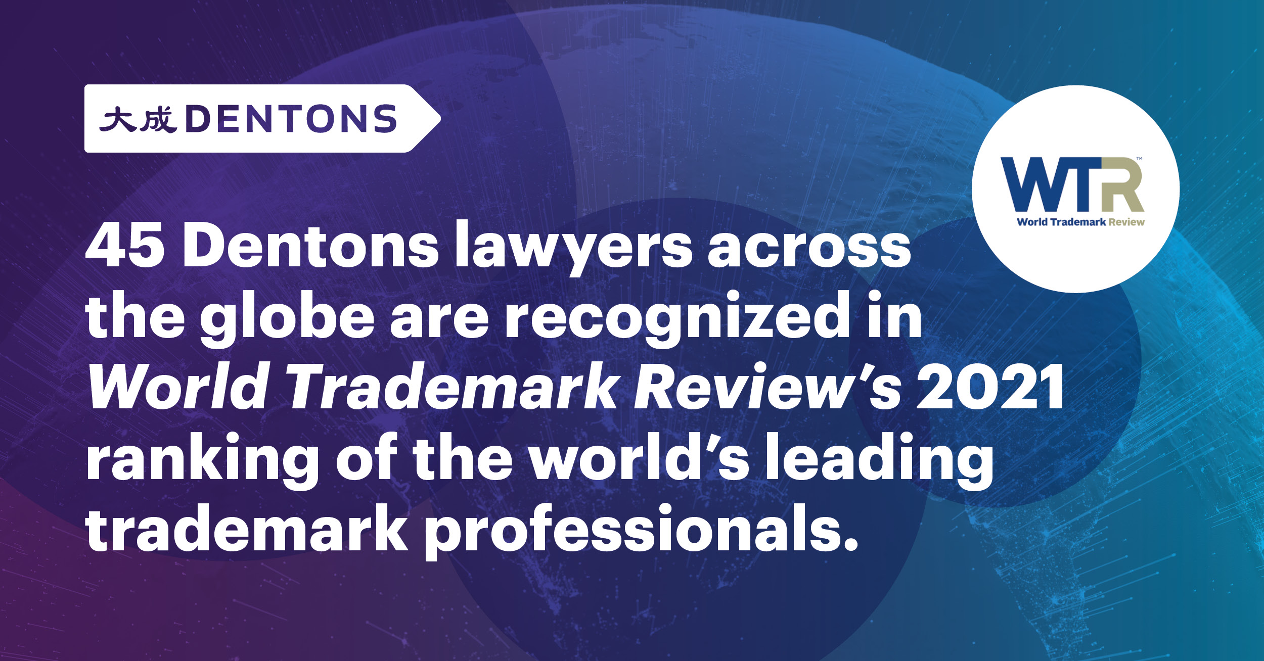 dentons-45-dentons-lawyers-recognized-in-world-trademark-review-s