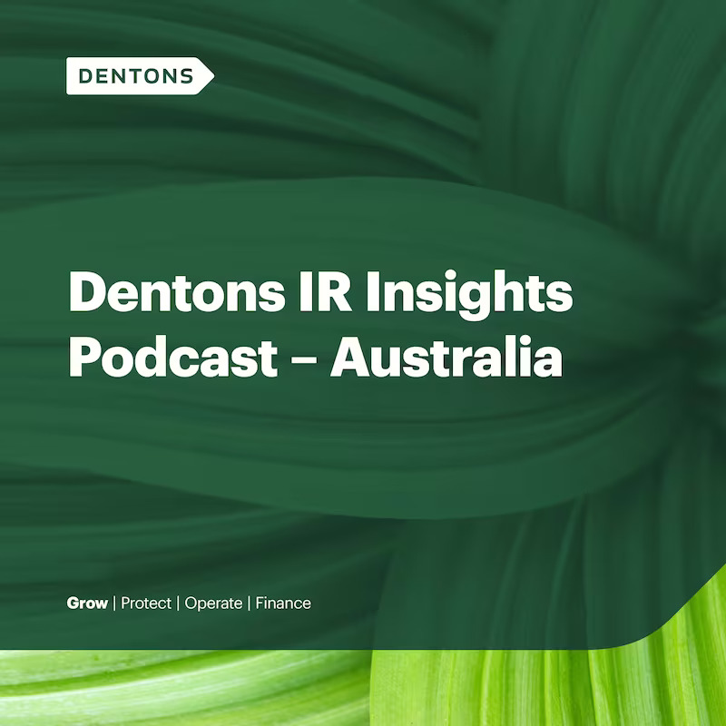 Dentons_IR_Insights_Podcast_Australia